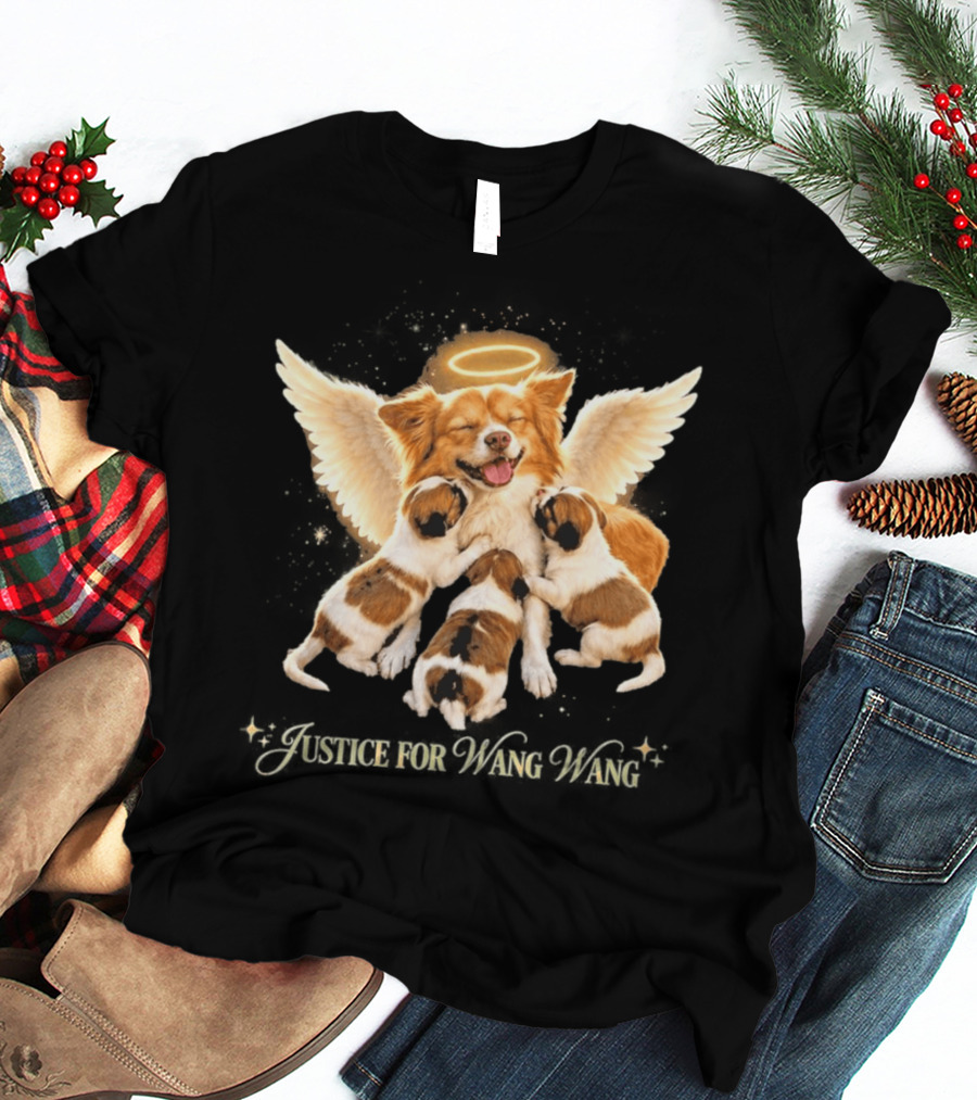2026 Justice For Wang Wang Dog Angelic Puppies T-Shirt