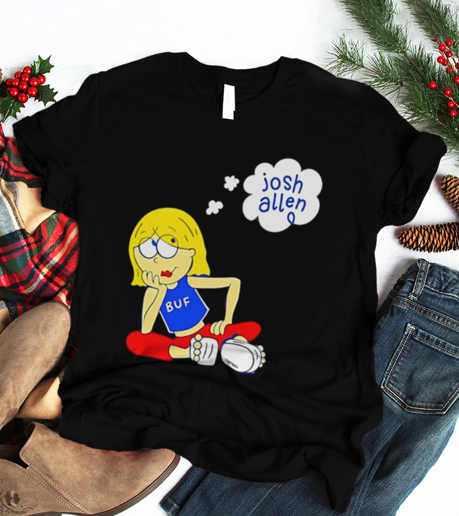 BUF Girl Thinking About Josh Allen Buffalo Bills T-Shirt
