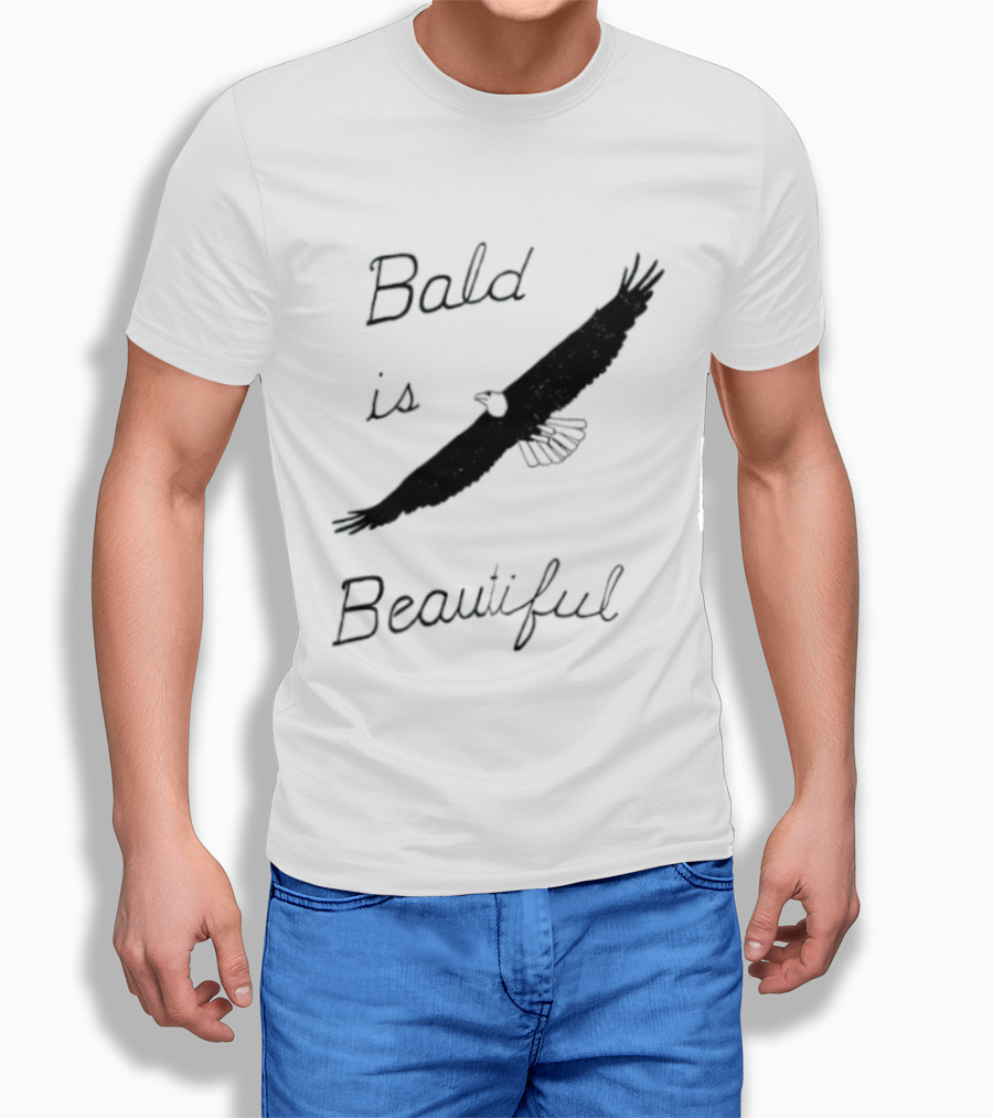 Bald Is Beautiful Hair Loss Eagle Bald Eagle T-Shirt