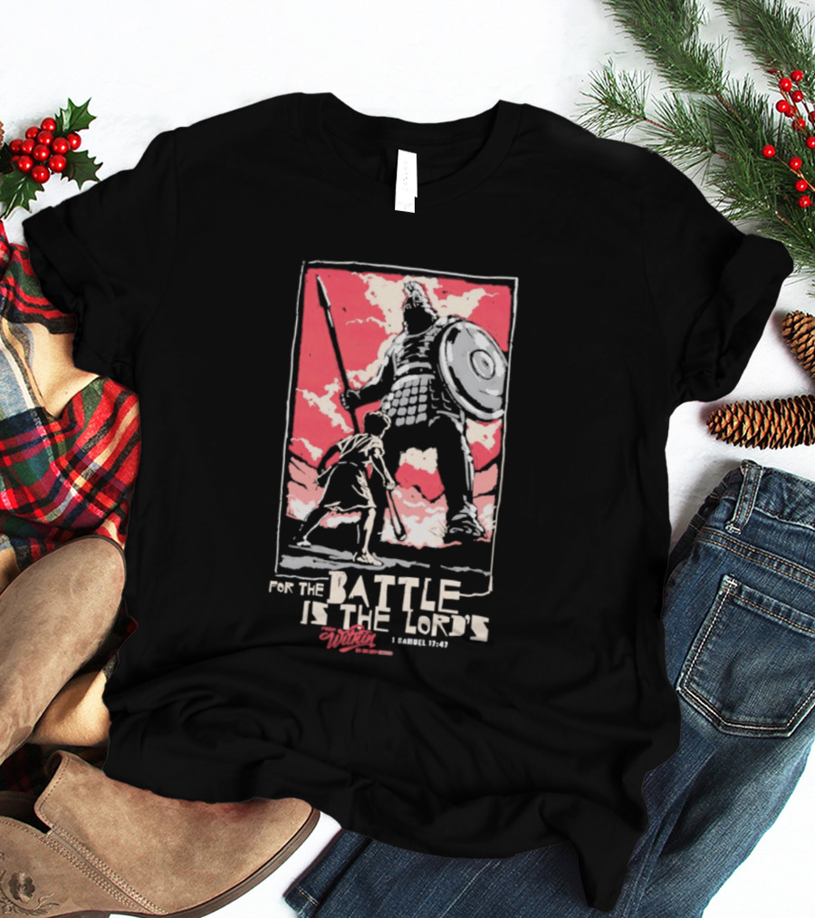 The Courageous Athlete Battle For The Battle Is The Lord's David And Goliath 1 Samuel 17:47 T-Shirt