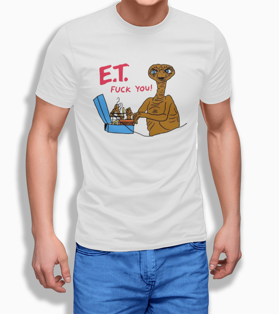 E.T. Fuck You 80s Movie Alien Sci Fi T-Shirt