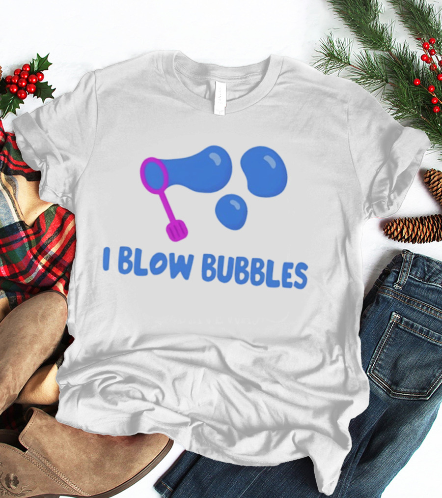 I Blow Bubbles Bubble Wand Summer Fun Playful Adventure T-Shirt