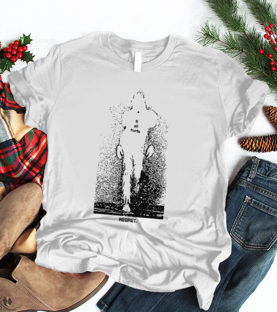 It All Hurts Regret Sadness Existential Skeleton Ghostly Figure T-Shirt