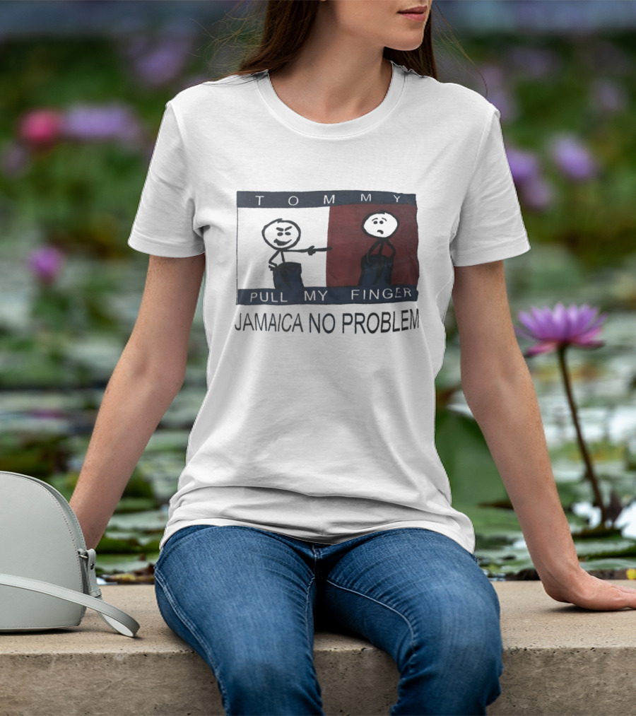Tommy Pull My Finger Jamaica No Problem Stick Figure Comedy T-Shirt
