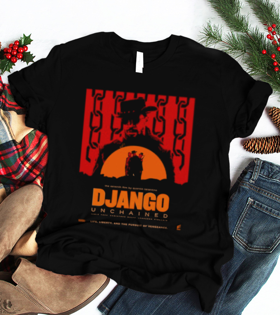 Django Unchained Life Liberty And The Pursuit Of Vengeance Red And Orange T-Shirt