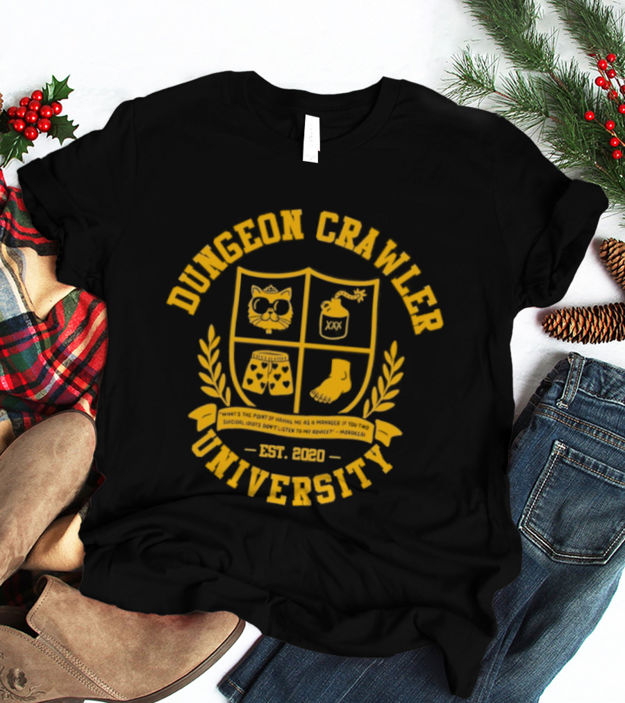 Dungeon Crawler University Crest Emblem What Is The Point Of Having Me As A Manager Est 2020 T-Shirt