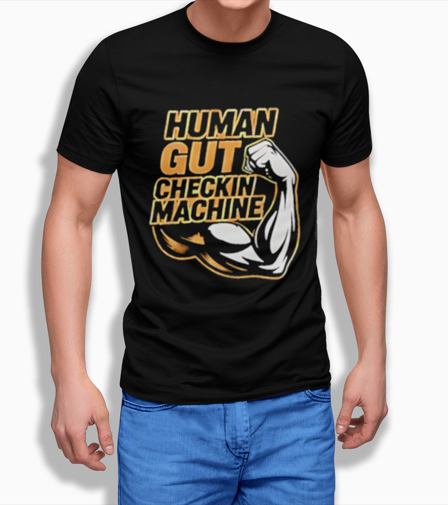 Mike Mondo Human Gut Checkin Machine Fist Flex T-Shirt