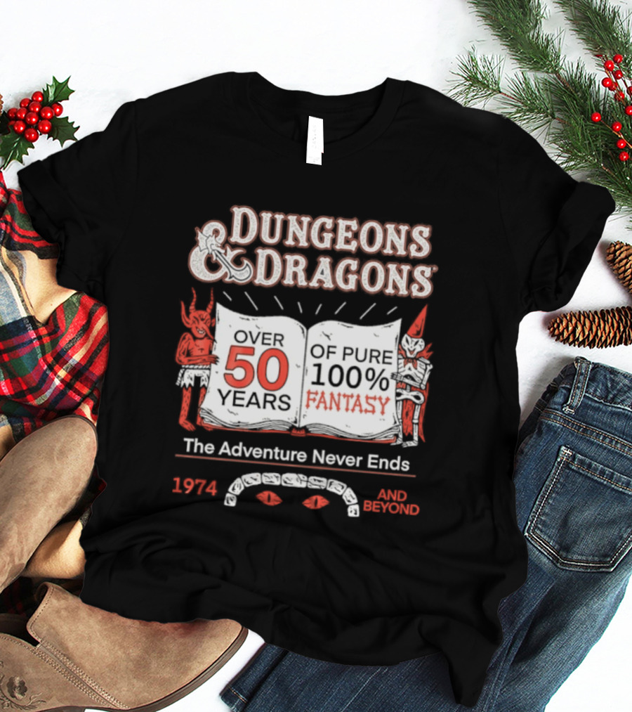 Dungeons And Dragons 50 Years Pure 100 Fantasy 1974 The Adventure Never Ends T-Shirt