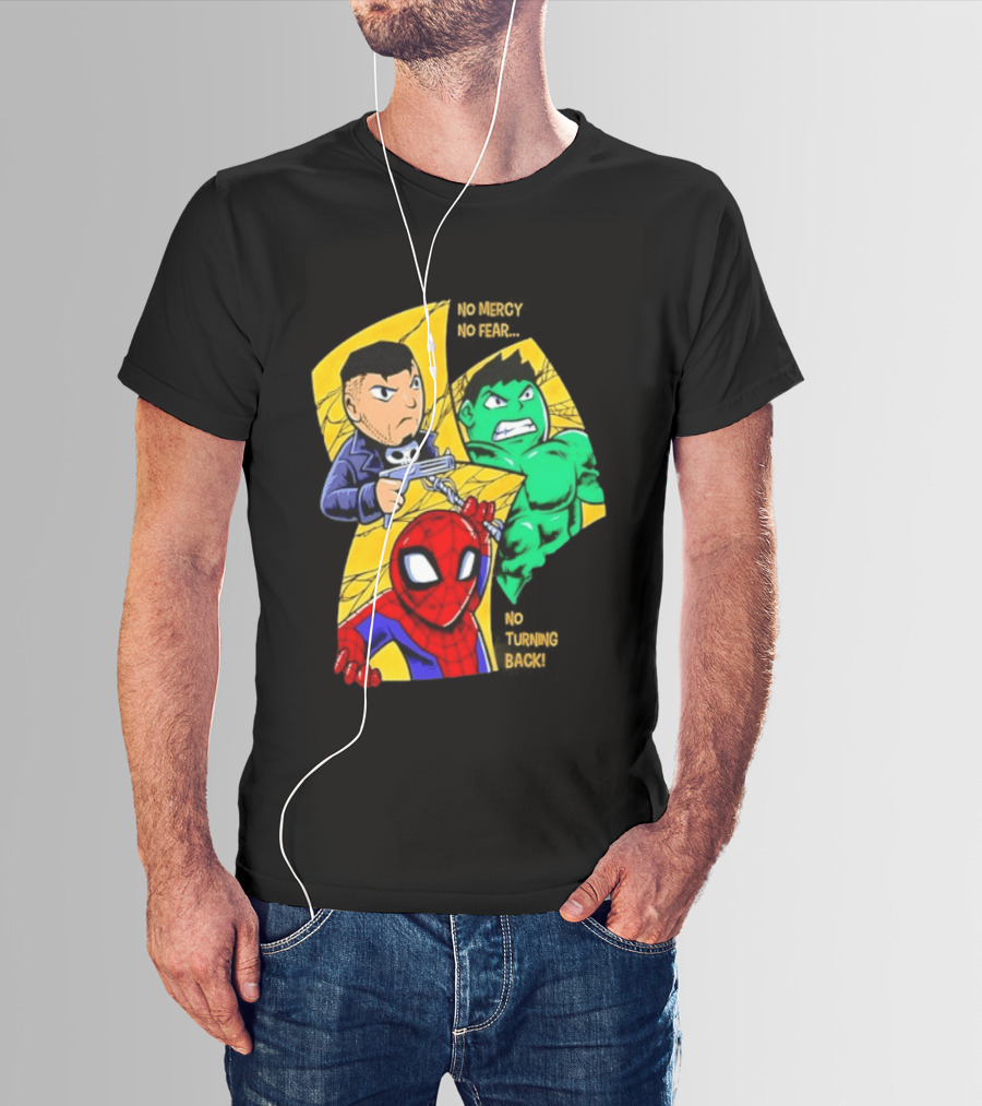 No Mercy No Fear No Turning Back Punisher Hulk Spider Man Comics Characters T-Shirt