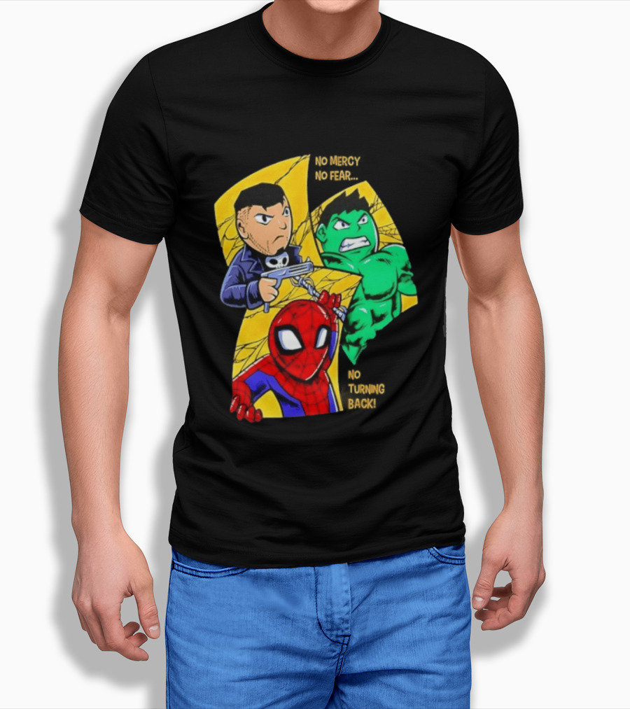 No Mercy No Fear No Turning Back Punisher Hulk Spider Man Comics Characters T-Shirt