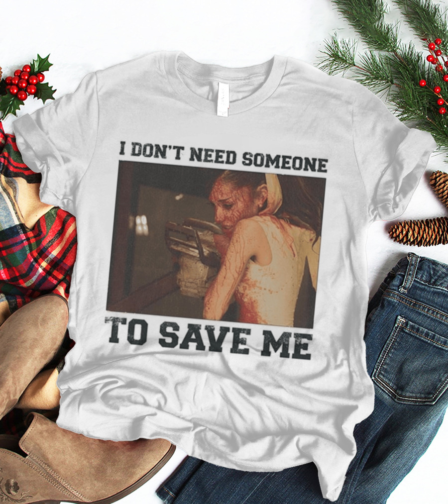 Ariana Grande I Don't Need Someone To Save Me White T-Shirt