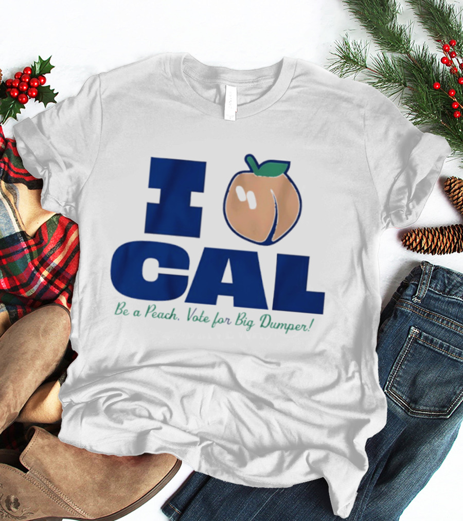 I Love Cal Peach Vote For Big Dumper Cal Raleigh T-Shirt