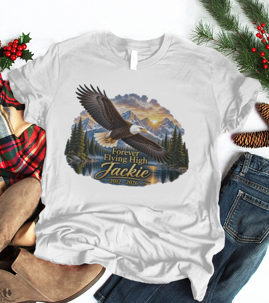 Forever Flying High Jackie Bald Eagle 2012 2026 Majestic Mountain Landscape T-Shirt