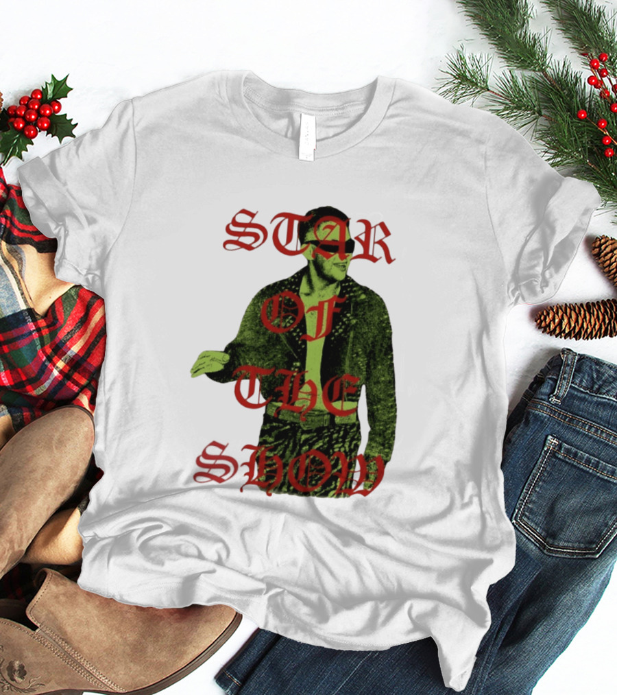 Star Of The Show Celebrity Performance T-Shirt