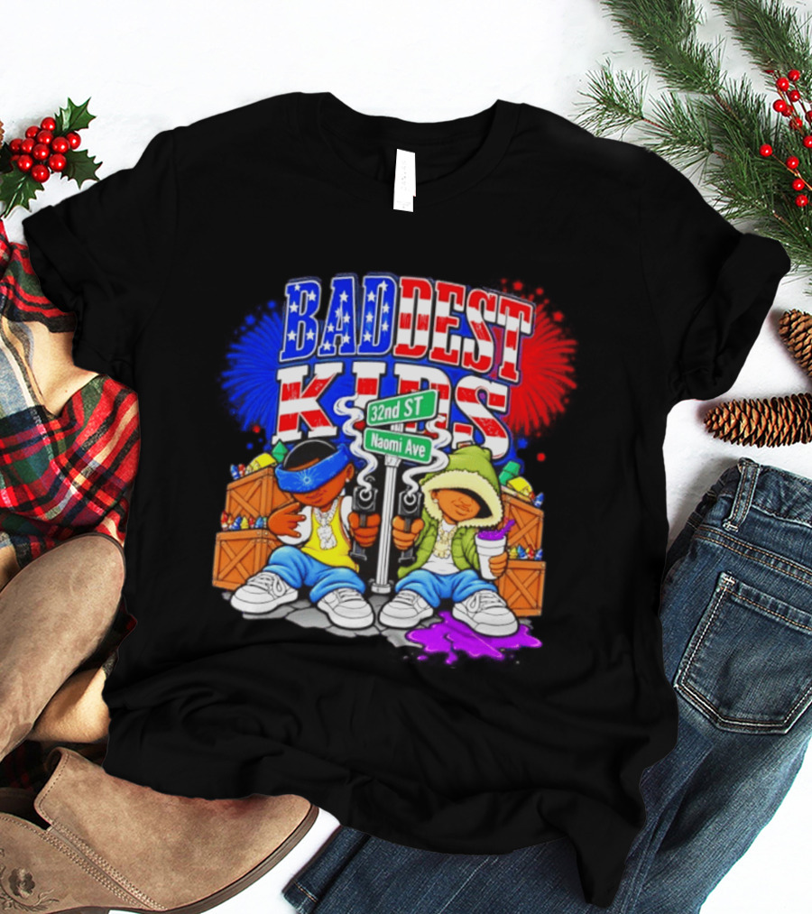 Baddest Kids 32nd St Naomi Ave Streetwear T-Shirt
