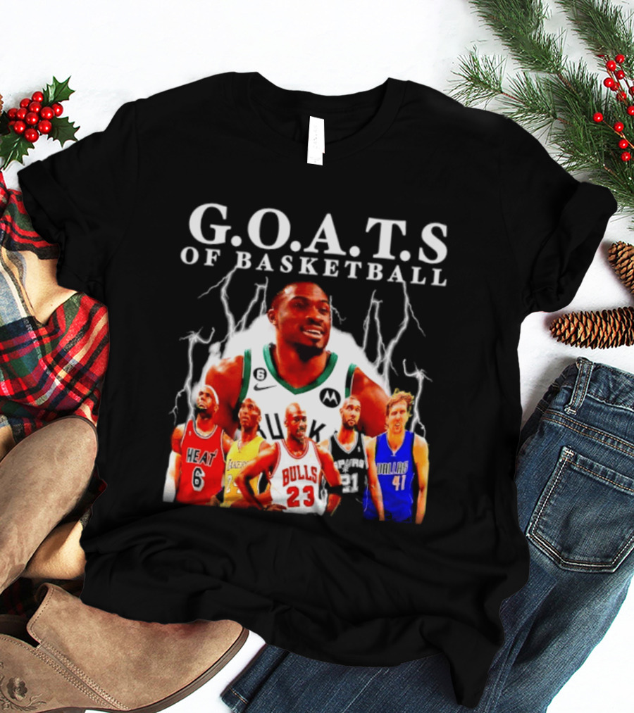 G.O.A.T.S Of Basketball Giannis Antetokounmpo LeBron James Kobe Bryant Michael Jordan Tim Duncan Dirk Nowitzki T-Shirt