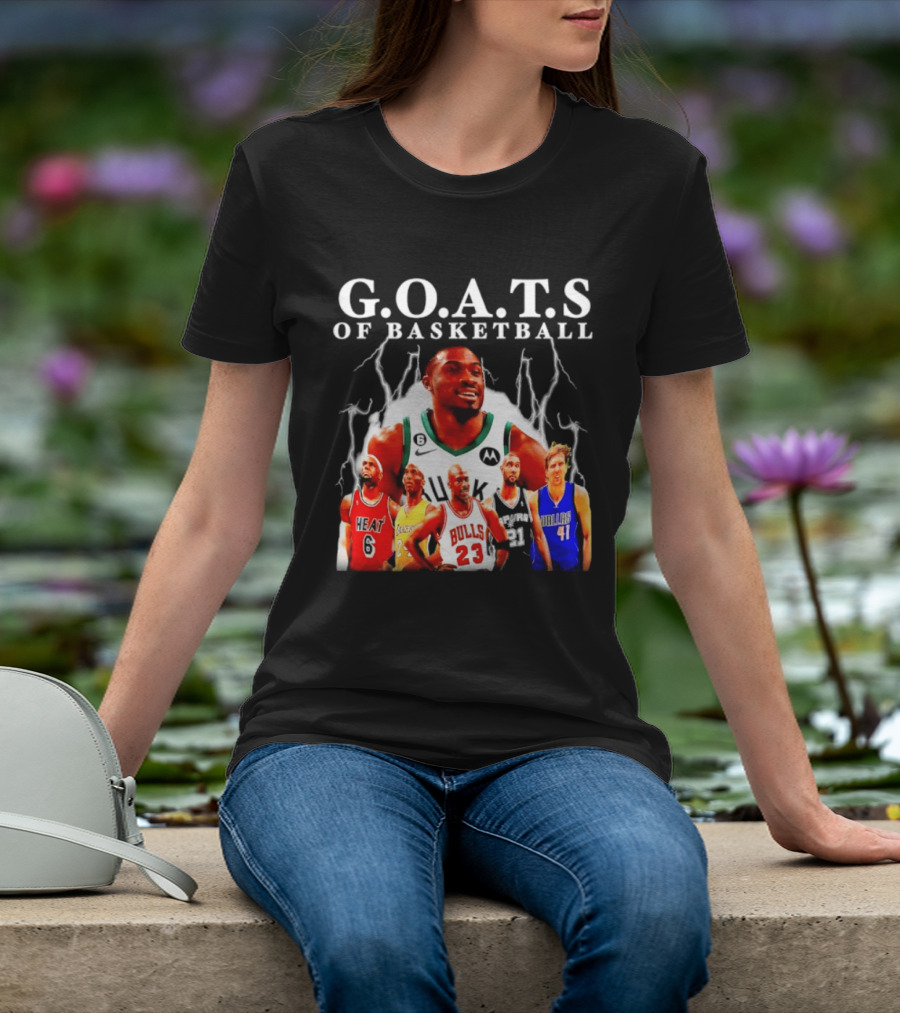 G.O.A.T.S Of Basketball Giannis Antetokounmpo LeBron James Kobe Bryant Michael Jordan Tim Duncan Dirk Nowitzki T-Shirt