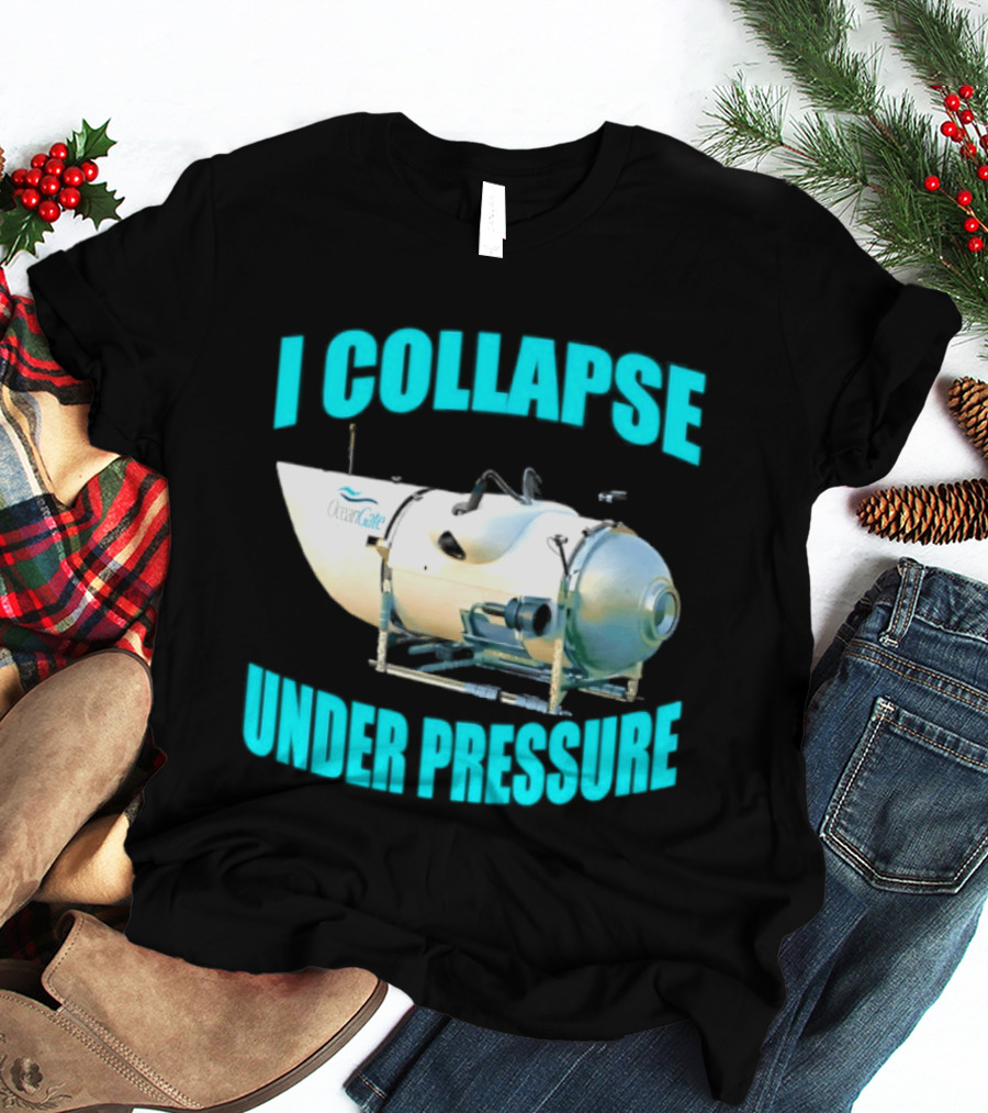 OceanGate Titan Submersible I Collapse Under Pressure T-Shirt