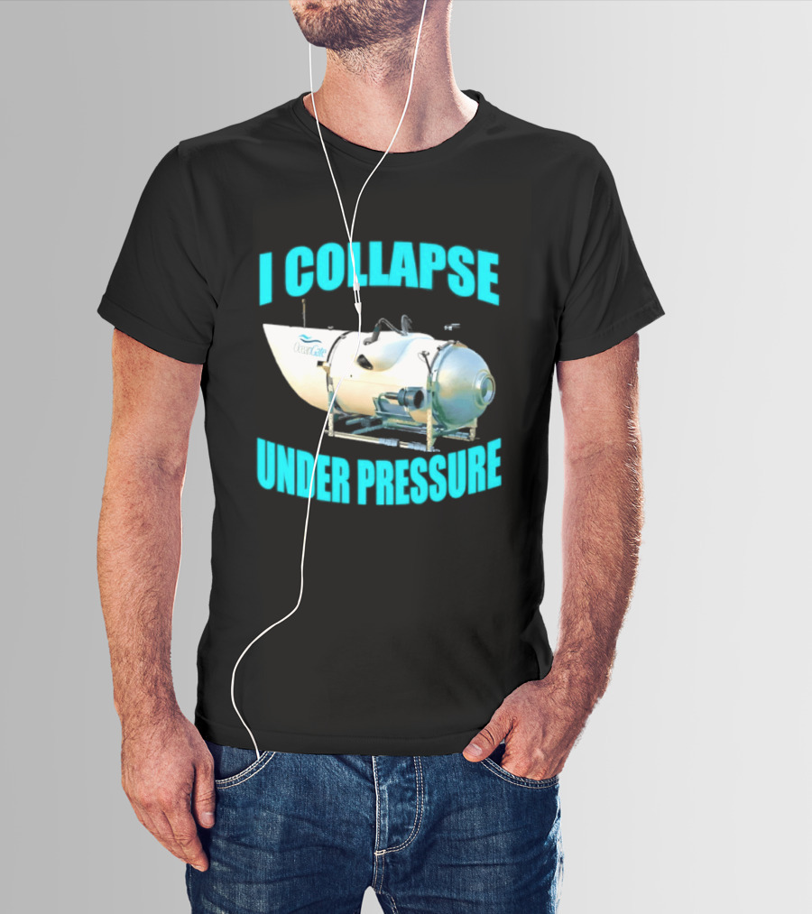 OceanGate Titan Submersible I Collapse Under Pressure T-Shirt
