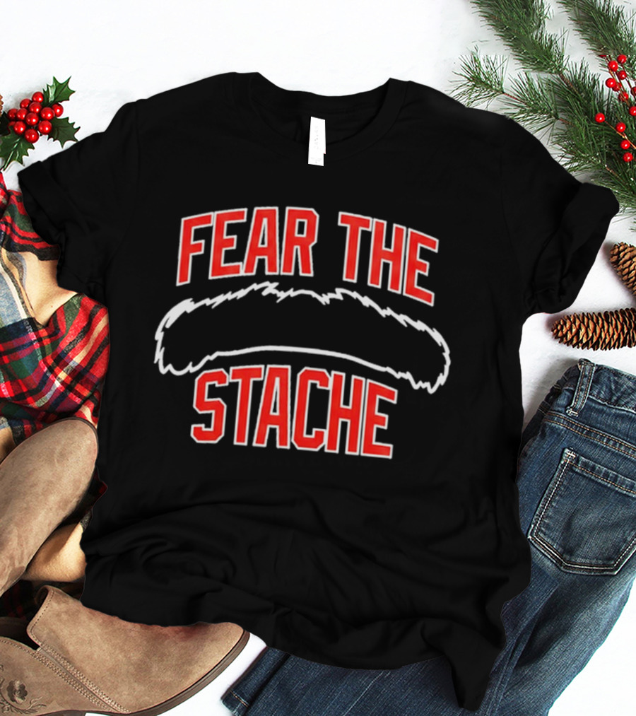 Red Sox Fear The Stache Chad Tracy T-Shirt