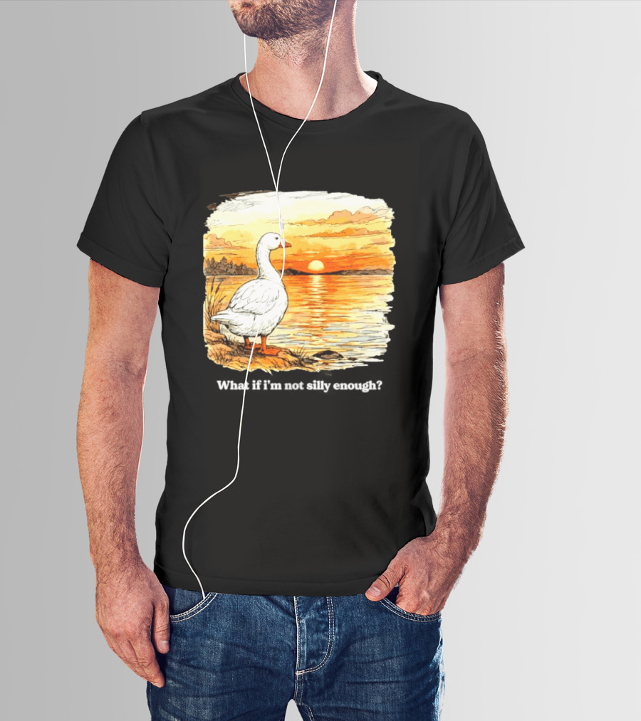 What If I'm Not Silly Enough Goose Sunset Scene Landscape T-Shirt