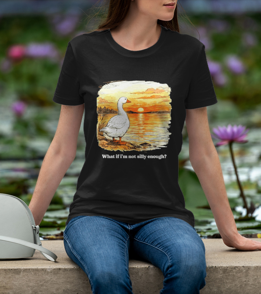 What If I'm Not Silly Enough Goose Sunset Scene Landscape T-Shirt