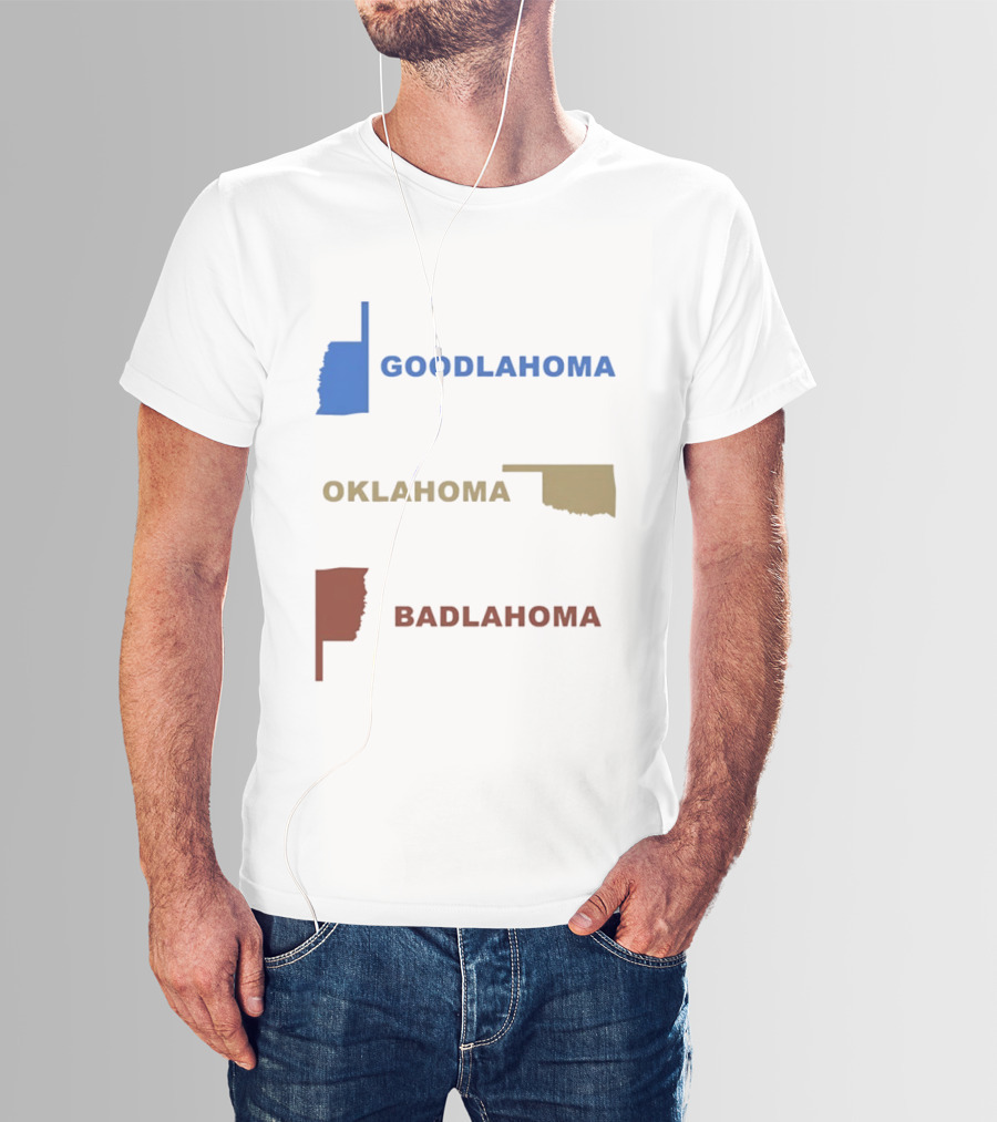 Goodlahoma Oklahoma Badlahoma Map Geography Playful Wordplay T-Shirt