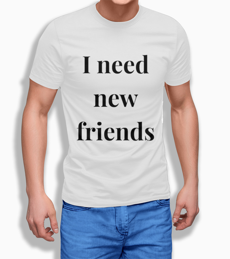 I Need New Friends Introvert Humor T-Shirt