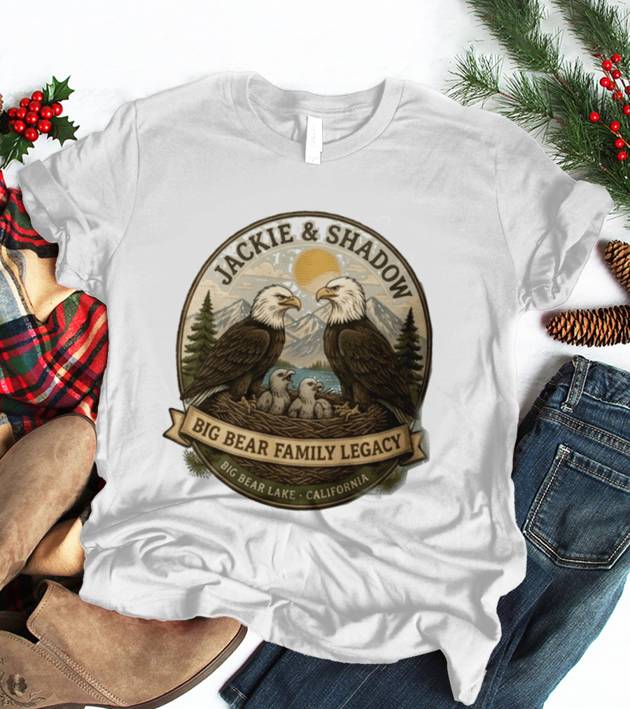 Jackie & Shadow Big Bear Family Legacy Big Bear Lake California Bald Eagles T-Shirt
