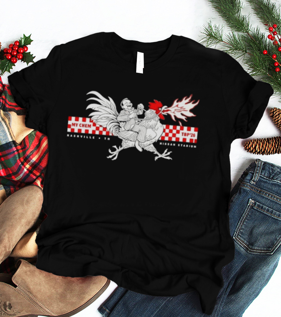 My Chem TBP'26 Nashville TN Nissan Stadium Rooster T-Shirt