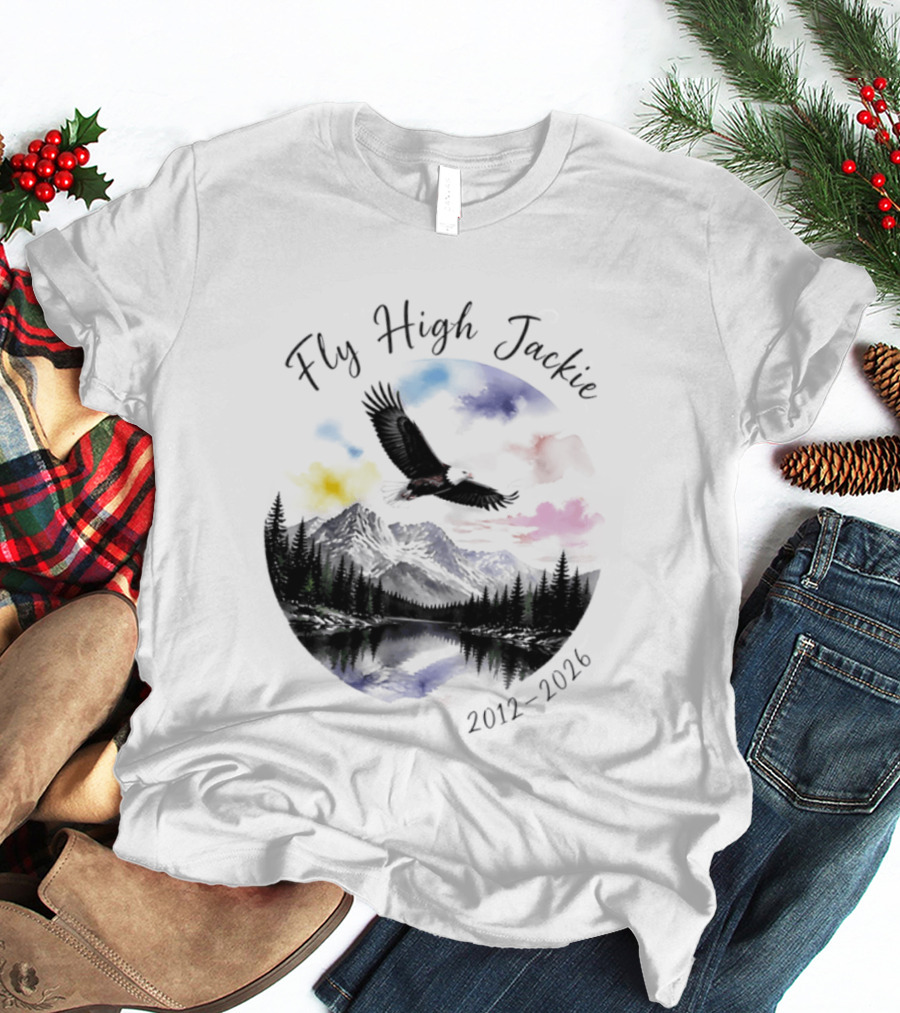 Fly High Jackie 2012 2026 Eagle Mountain Lake Memorial With Soaring Eagle And Scenic Sunset T-Shirt