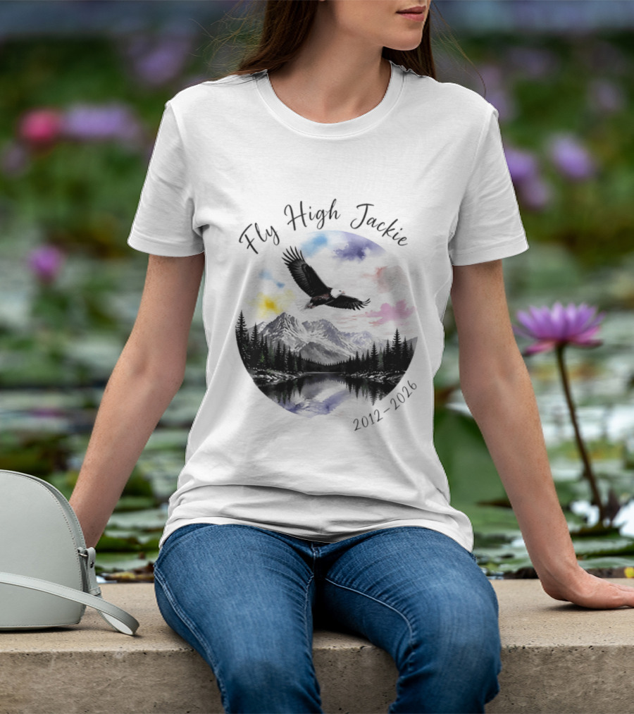 Fly High Jackie 2012 2026 Eagle Mountain Lake Memorial With Soaring Eagle And Scenic Sunset T-Shirt