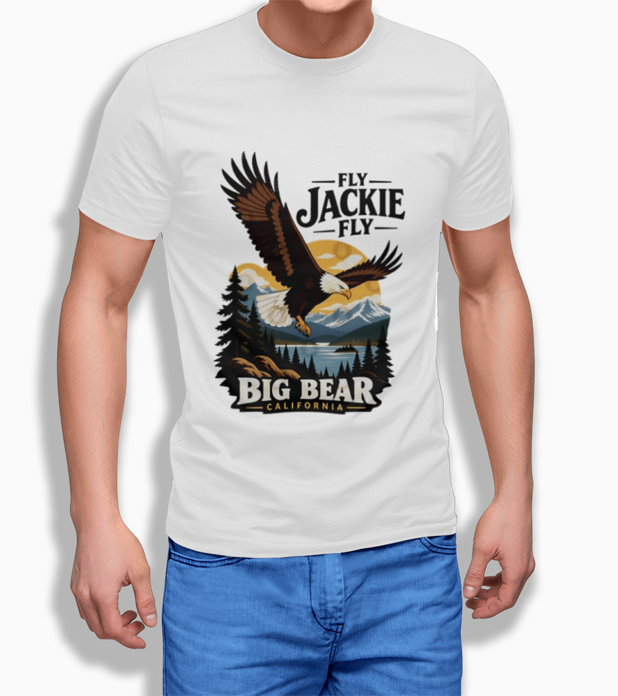 Fly Jackie Fly Bald Eagle Big Bear California Mountain Wilderness T-Shirt