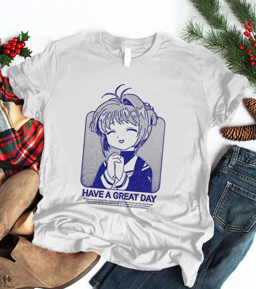 Have A Great Day Sakura Kinomoto Anime Cardcaptor Look T-Shirt