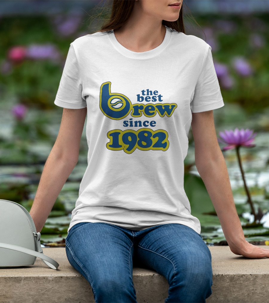 The Best Brew Since 1982 T-Shirt
