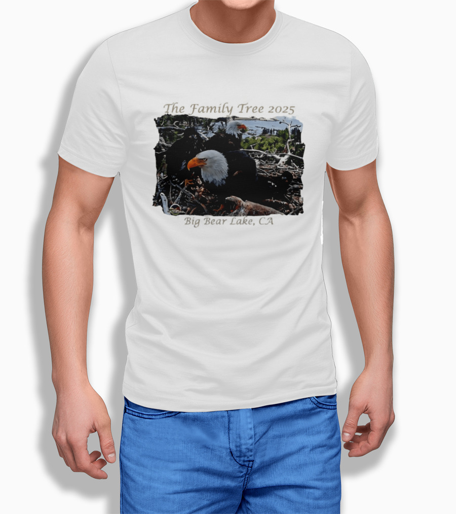 The Family Tree 2025 Bald Eagles Nest Big Bear Lake CA T-Shirt