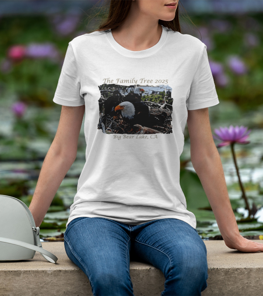 The Family Tree 2025 Bald Eagles Nest Big Bear Lake CA T-Shirt
