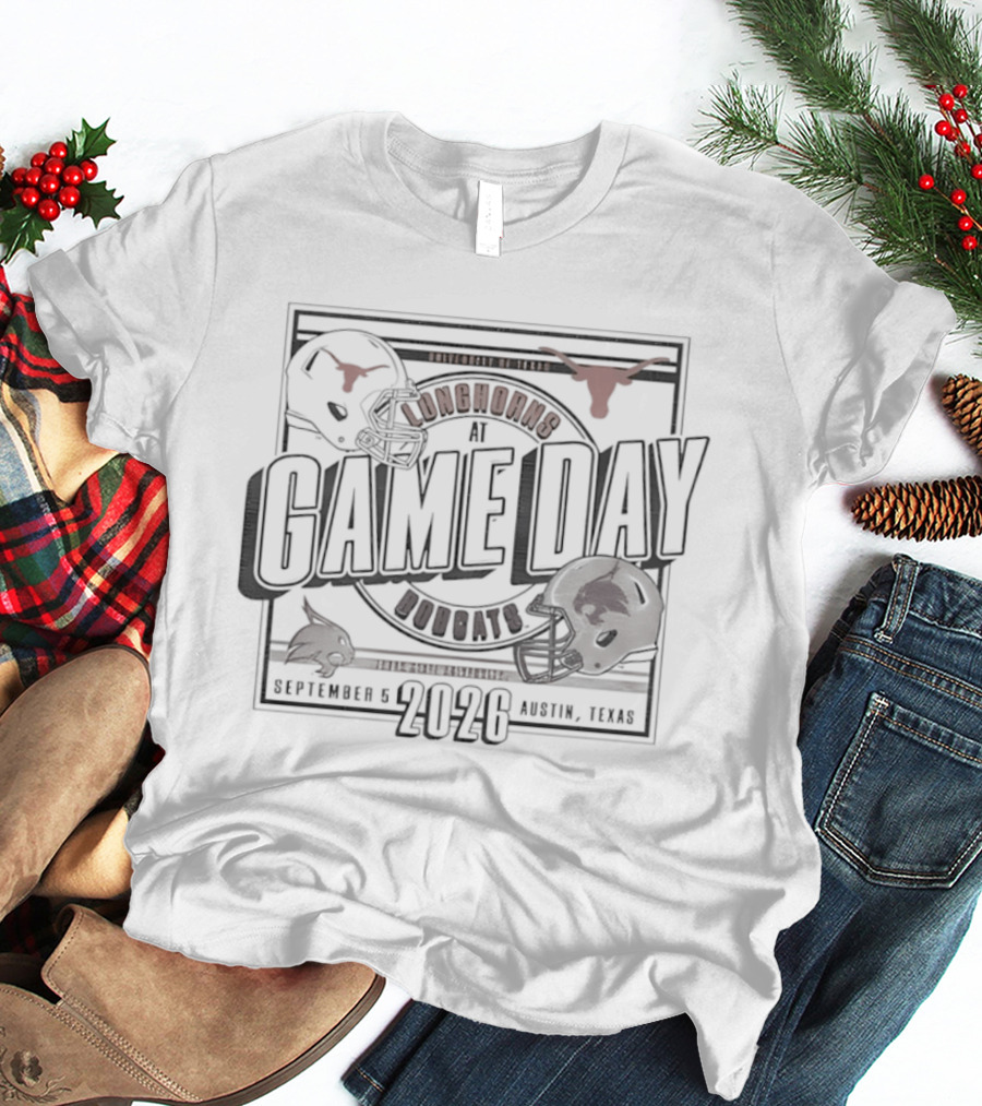 Texas Longhorns Vs Texas State Bobcats Football September 5 2026 Austin Texas T-Shirt