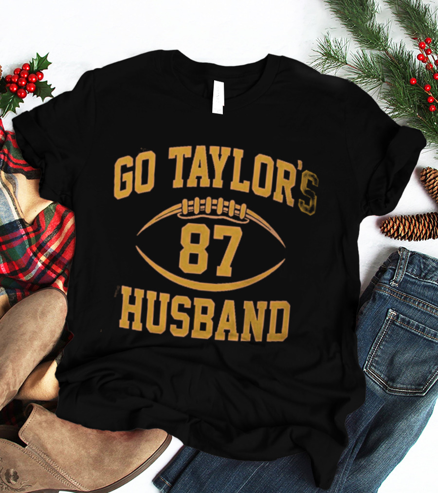 Go Taylor's 87 Husband Football Team Support T-Shirt