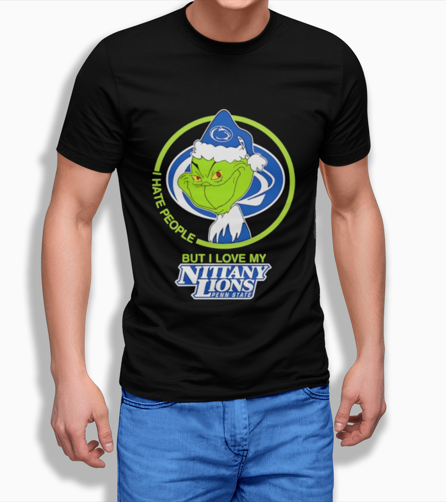 I Hate People But I Love My Nittany Lions Penn State Grinch T-Shirt