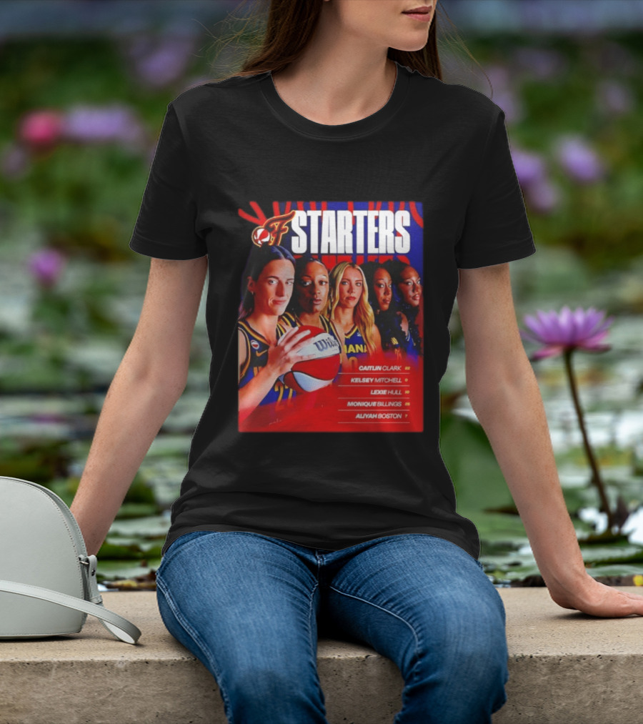 Indiana Fever Basketball Starters Caitlin Clark Kelsey Mitchell Lexie Hull Monique Billings Aliyah Boston T-Shirt