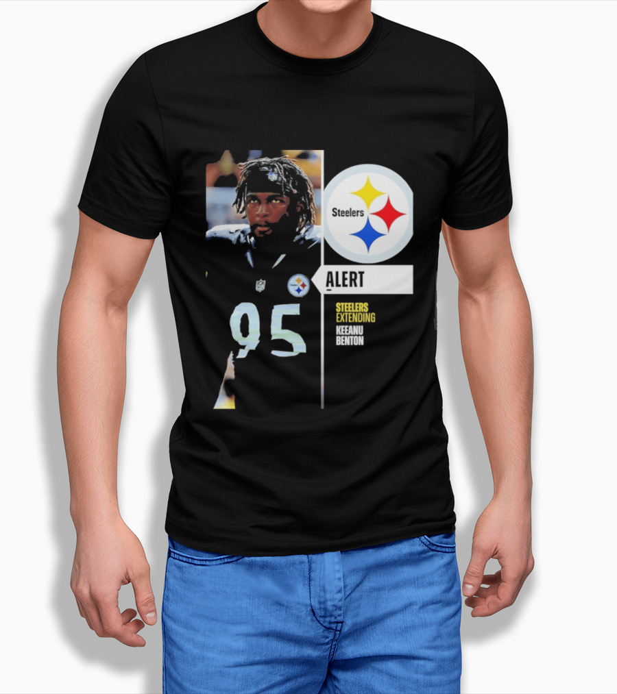 Steelers 95 Alert 4 Year Agreement Keeanu Benton T-Shirt