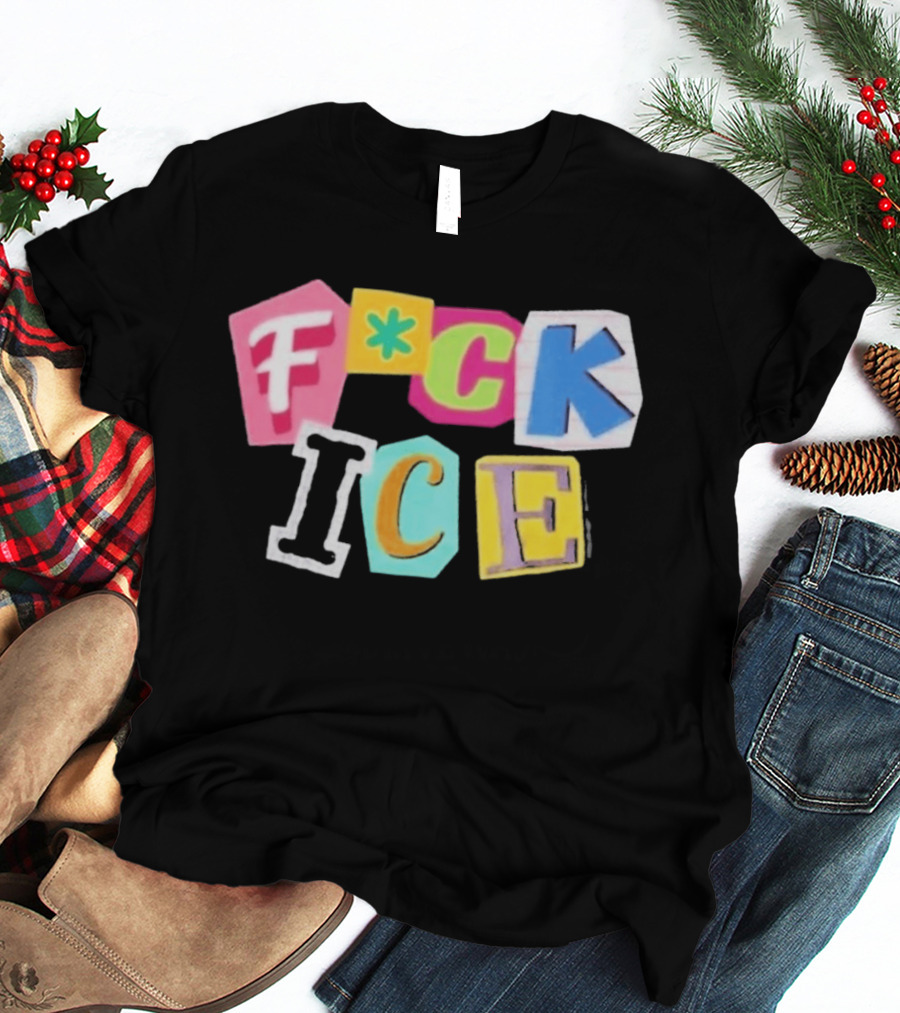 F*ck ICE Imagine Hating Immigrants Colorful Collage T-Shirt