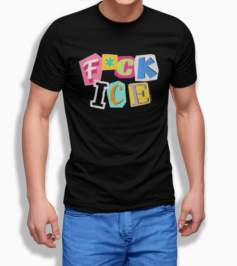F*ck ICE Imagine Hating Immigrants Colorful Collage T-Shirt