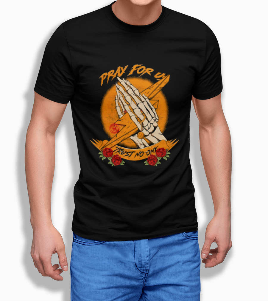 Pray For Us Trust No One Skeleton Hands Lightning Bolt Rose T-Shirt