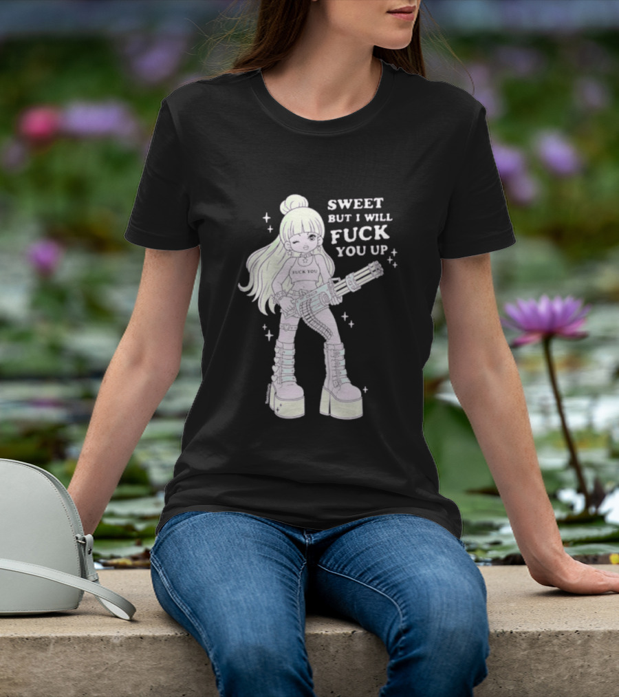 Sweet But I Will Fuck You Up Anime Girl Gun Platform Boots T-Shirt