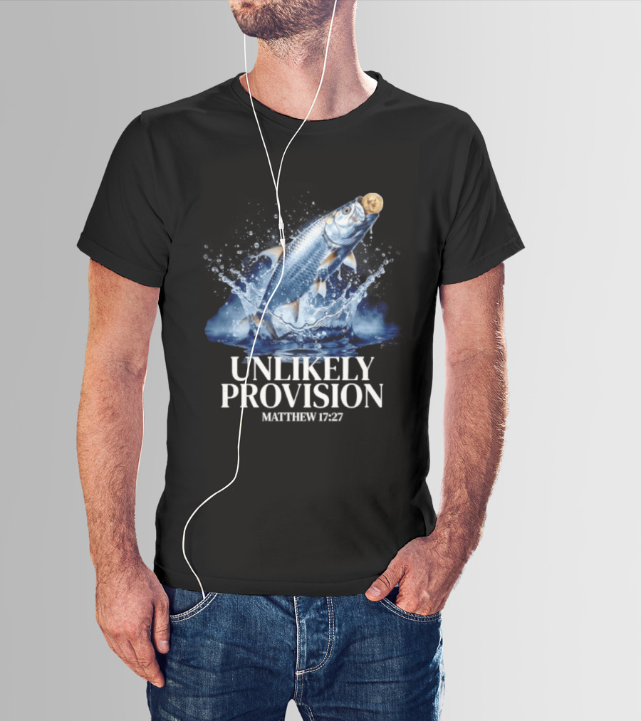 Unlikely Provision Matthew 17 27 Fish With Coin Biblical Reference T-Shirt