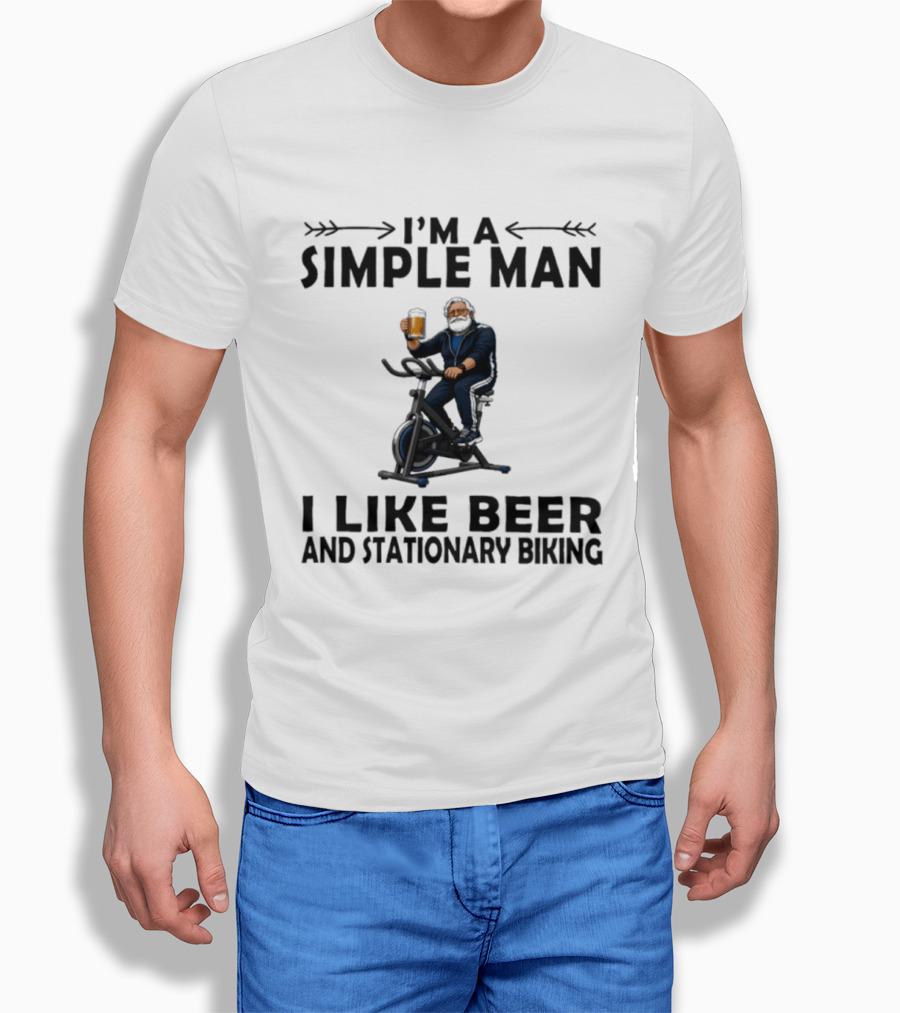 I'm A Simple Man I Like Beer And Stationary Biking T-Shirt