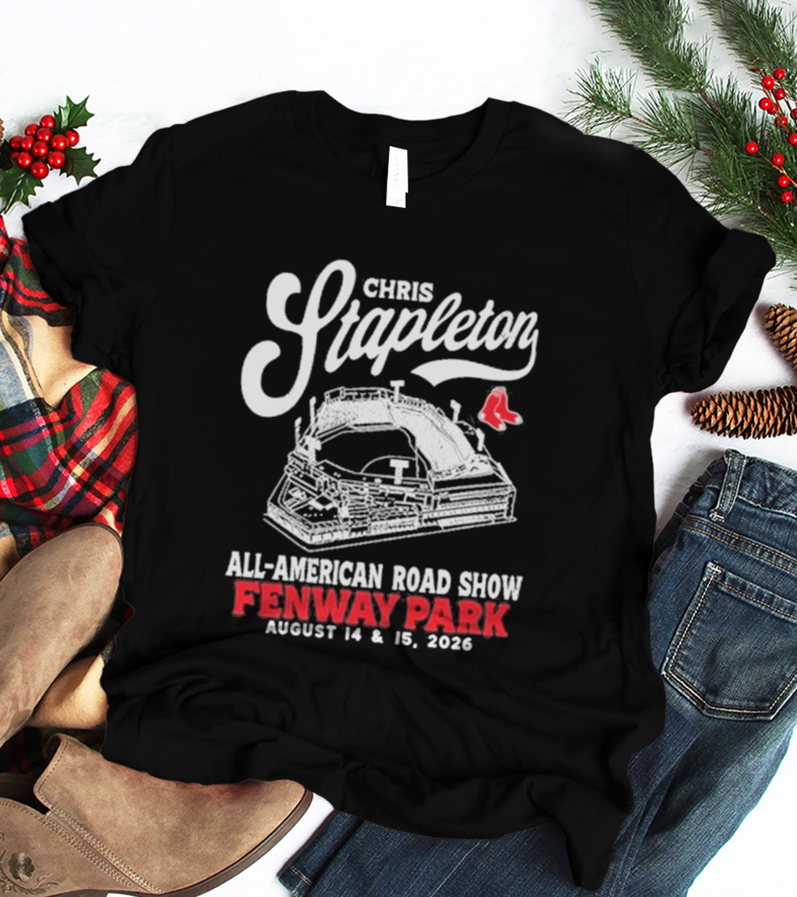 Chris Stapleton All American Road Show Fenway Park August 14 15 2026 T-Shirt