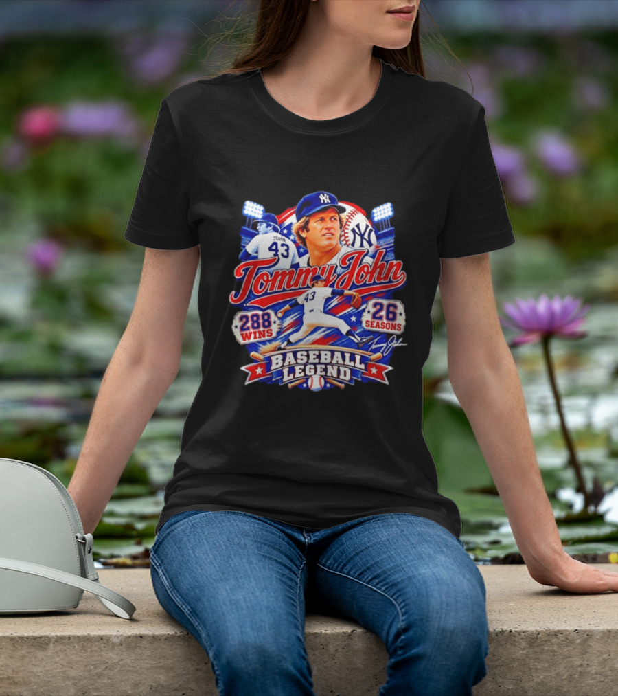 Tommy John 43 NY Yankees Baseball Legend 288 Wins 26 Seasons T-Shirt